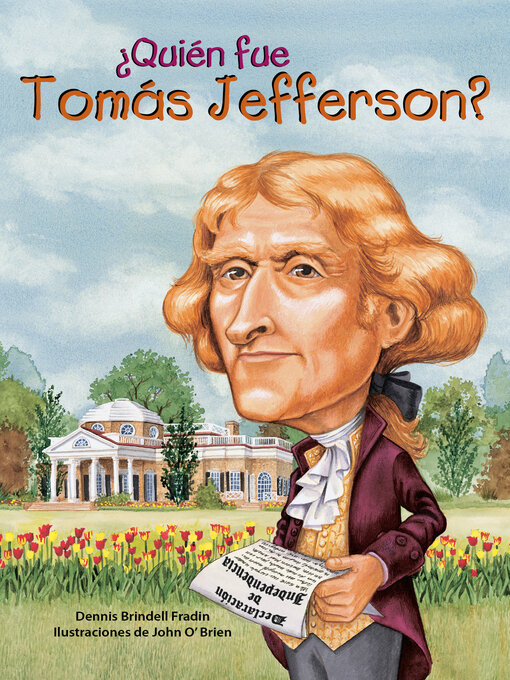 Title details for ¿Quién fue Tomás Jefferson? by Dennis Brindell Fradin - Available